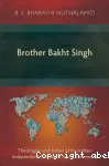 Brother Bakht Singh