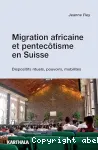 Migration africaine et pentectisme en Suisse