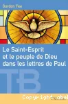 Le Saint-Esprit et le peuple de Dieu dans les lettres de Paul