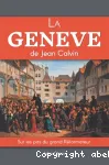 La Genve de Jean Calvin