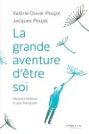 La grande aventure d'tre Soi