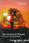 Au service du Vivant