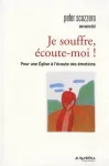 Je souffre, coute-moi !