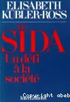 Le SIDA : un dfi  la socit