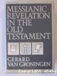 Messianic Revelation in the Old Testament