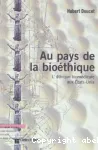 Au pays de la biothique