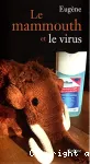 Le mammouth et le virus