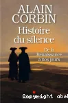 Histoire du silence de la Renaissance  nos jours