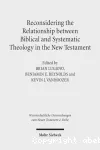 Reconsidering the Relationship between Biblical and Systematic Theology in the New Testament