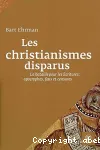 Les christianismes disparus