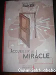 Accueillir le miracle