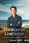 Think Better, Live Better