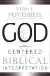 God Centered Biblical Interpretation