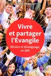 Vivre et partager l'Evangile