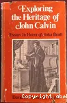 Exploring the Heritage of John Calvin