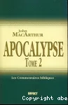 Apocalypse. Tome 2