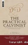 The Practical Calvinist