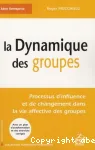 La dynamique de groupes