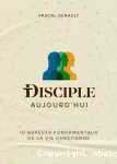 Disciple aujourd'hui