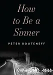 How to be a Sinner