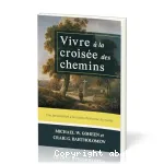 Vivre  la croise des chemins