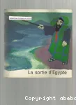 La sortie d'Egypte