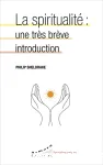 La spiritualit: une trs brve introduction