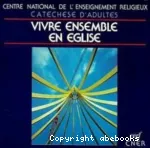 Vivre ensemble en Eglise