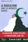 Le radicalisme dans les mosques suisses