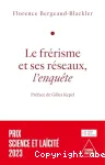 Le frrisme et ses rseaux, l'enqute