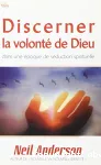 Discerner la volont de Dieu dans une poque de sduction spirituelle