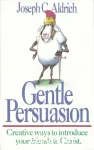 Gentle Persuasion