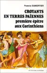 Croyants en terres paennes : premire ptre aux Corinthiens