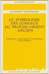 Le symbolisme des jumeaux au Proche-Orient ancien