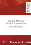 Integral Mission: Biblical fondations