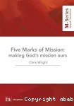 Five Marks of Mission: making God's mission ours