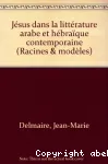 Jsus dans la littrature arabe et hbraque contemporaine