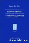 Le dclin de Rome et la corruption du pouvoir