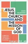 Jesus, the Church and the Mission of God