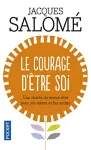 Le courage d'tre soi