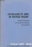 Catholiques et juifs, un nouveau regard