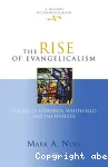 The Rise of Evangelicalism