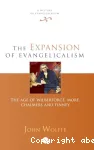 The Expansion of Evangelicalism