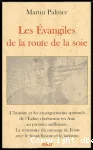 Les vangiles de la Route de la soie