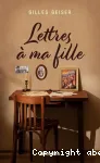 Lettres  ma fille