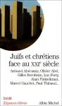 Juifs et chrtiens face au XXIe sicle