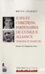 Juifs et chrtiens, partenaires de l'unique alliance