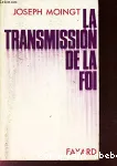 La transmission de la foi