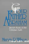 Our Father Abraham