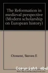 The Reformation in Medieval Perspective